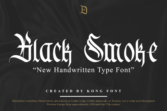 Black Smoke: A Blackletter Font for Bold Design Statements
