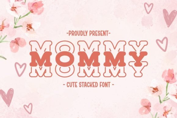Mommy: A Font That Feels Like a Hug