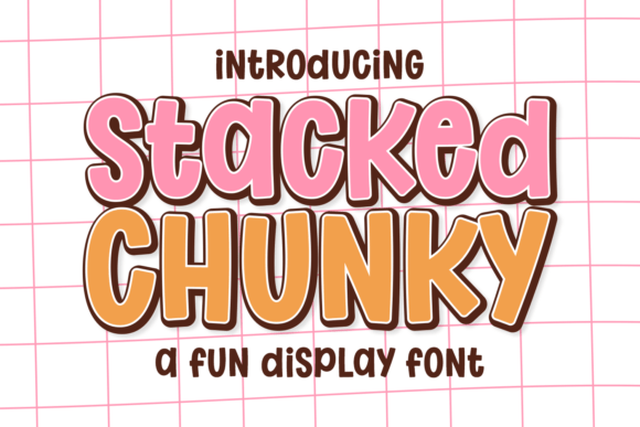 Stacked Chunky: The Playful Powerhouse for Bold Branding