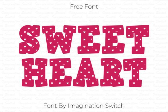 Sweet Heart: A Font That Feels Like a Warm Embrace